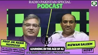 Learing in the Age of AI - Prof. Dr. Nasir Mahmood(VC AIOU & Rector, Virtual University of Pakistan)