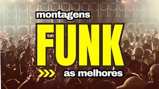 FUNK DAS ANTIGAS 🎶 Só Montagens