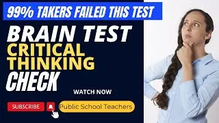 BRAIN TEST I BRAIN TEASER THAT WILL TEST YOUR CRITICAL THINKING