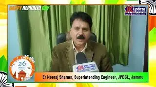 Er Neeraj Sharma, superintending Engineer,JPDCL, Jammu Wishing you all a happy republic dayy