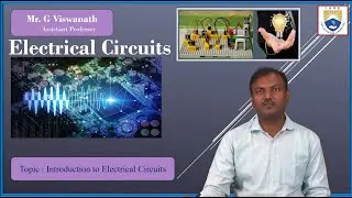 Introduction to Electrical Circuits by Mr. G Viswanath