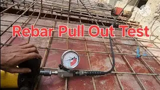 How to do Rebar Pull Out Test !!Rebar Pull Out Test Kaise Karte Hai