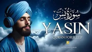 Surah Yasin | Calming Lofi Quran for Night Reflection & Spiritual Serenity | Excellent Quran