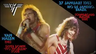 Van Halen - 27 January 1983 - Maracan&atilde;zinho, Rio de Janeiro, Brazil (2nd Night) [SOUNDBOARD]