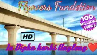 Flyovers Fundetion Diphu karbi Anglong ❤️