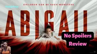 Abigail | Ballerina Vampire Horror | No Spoilers Movie Review | Bre Starr | WWMW S2 |