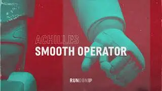 Achilles - Smooth Operator