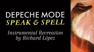 Depeche Mode - Tora! Tora! Tora! (First Live Arrangement - Instrumental Recreation by Richard L&oacute;pez)