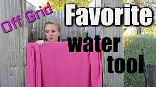 Off Grid Tool That Does Everything and Saves Water
