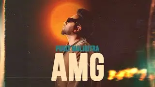 AMG - Punit Malhotra | Official Music Video 2025 | DRIPPY , Director Grim