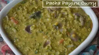Pacha Payiru Curry | Green Dal Curry - Megha's Cooking Channel - Episode 98