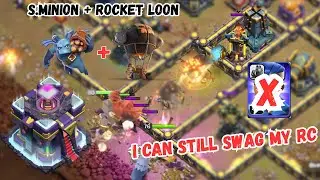 (CWL/LL Hits) TH15 vs TH17 (Super Minion + Rocket Loon) 🔥