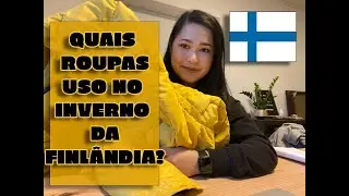 QUE ROUPAS USAR NO INVERNO DA FINLÂNDIA 🇫🇮🥶
