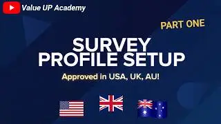 Best Survey Profile Setup for USA, UK & AU &ndash; Get Approved & Paid Faster
