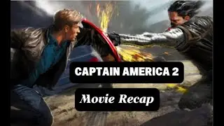 Captain America: The Winter Soldier &ndash; A Battle for Freedom Full Movie Recap