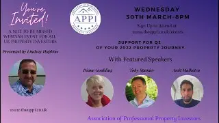 Association of Professional Property Investors March 2022 Webinar
