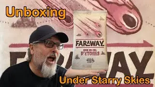 Дополнение к настольной игре FARAWAY | Распаковка Under Starry Skies (Sous Un Ciel D&rsquo;etoiles) | И...