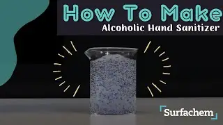 How to Make a Alcoholic Hand Sanitizer - Step by Step Guide