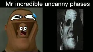 Mr incredible becoming scared (Mr incredible becoming uncanny phases)