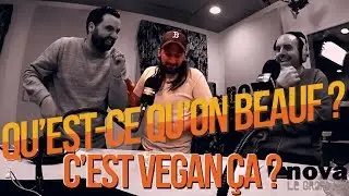 Qu'est ce qu'on beauf ? - C'est vegan &ccedil;a - Radio Nova/ 30