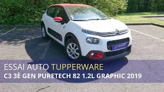 TEST AUTO - CITROËN C3 PURETECH 82 1.2L GRAPHIC 2019