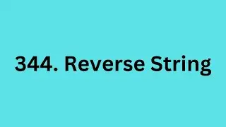 344. Reverse String | LeetCode Using Python