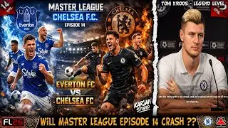 Eps 14 🔵 Playing Master League Chelsea Until It Crashes - Football Life 2026