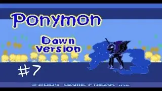 Ponymon Dawn version gameplay part 7 - Gym struggles - w/commentary