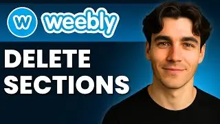 How To Delete Sections In Weebly (Tutorial 2025)