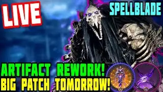 Drops on Twitch! 🔥  BIG ARTIFACT PATCH TOMORROW! Spellblade Arc?