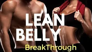 The Truth About the Lean Belly BreakThrough Program