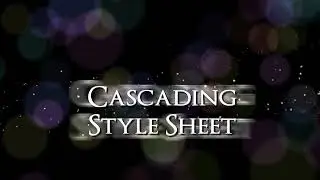 Cascading Style Sheet - CSS Selector 1