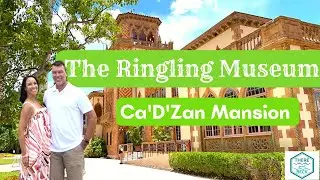 Tour The Ringling Museum | Ca&rsquo;D&rsquo;Zan | Sarasota Florida