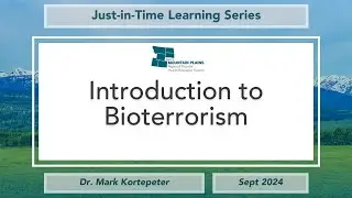 JIT Learning Series | Introduction to Bioterrorism