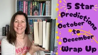 5 Star Predictions Book Wrap Up for October to December 2025 - Did I Beat My Reading Record?!