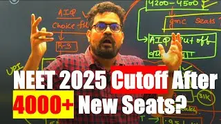 NEET 2025 AIQ Cutoff Prediction After 4000- 4500 New GMC Seats | Shocking Closing Rank