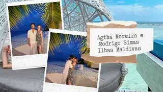 Influencer Stores - Agatha Moreira e Rodrigo Simas de férias nas Maldivas