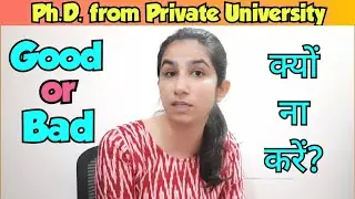 Ph.D. from Private University? Advantages or Disadvantages? Is it a Good or Bad Idea? #ugcnet#netjrf