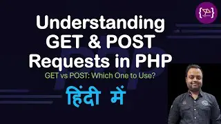 PHP GET and POST Methods Explained with Examples | PHP Tutorial for Beginners | GET and POST | #php