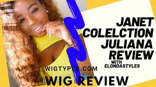 JANET COLLECTION: FIRST LOOK JULIANA WIG