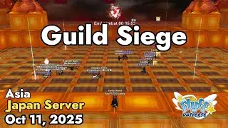 Guild Siege (Japan Server) October 11, 2025 | Flyff Universe