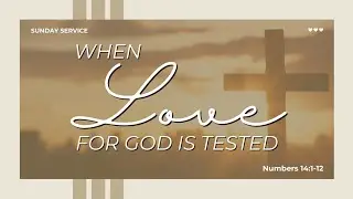 WHEN LOVE FOR GOD IS TESTED - Pastor Vidal Carag | HSFC-Trece Sunday Service | 12.07.2025