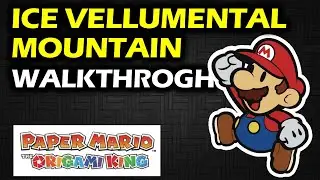 Ice Vellumental Mountain Main Path Walkthrough | Paper Mario The Origami King