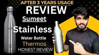 Sumeet Stainless Steel Water Bottle Thermos &ndash; 3 Years Honest Review | Long Term Experience 🔥