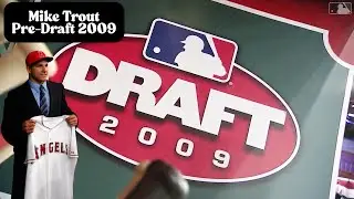 Mike Trout MLB Pre-Draft 2009