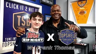 #Toppsripnight with Frank Thomas! | Top Shelf Sports Cards |