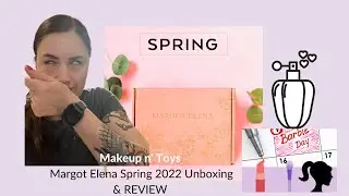 Margot Elena Spring 2022 Unboxing and Review