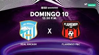 🔴REAL &Aacute;NCASH VS FLAMENGO GBC #ENVIVO | FECHA 2 - CLAUSURA | LIGA FEMENINA DE F&Uacute;TBOL 2025 🏆⚽🏃&zwj;♀