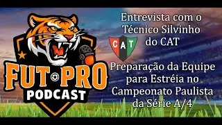 Entrevista com o Técnico Silvinho do CAT  - Clube Atlético Taquaritinga