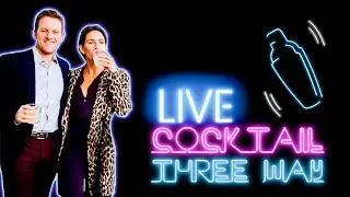 LIVE Cocktail 3 Way